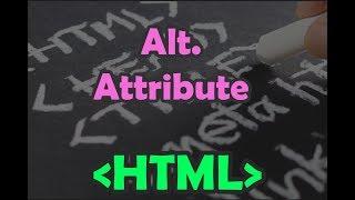HTML | Alt Attribute & It's Uses