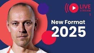 VIDEO 1 in 2025 - NEW FORMAT FOR 2025