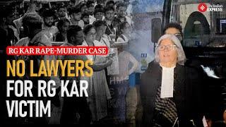 Legal Setback in RG Kar Rape Murder Case Victim's Family Without Representation After Senior Advocat