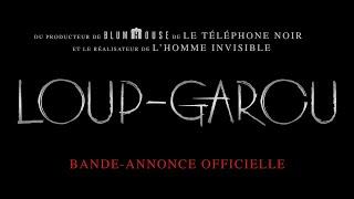 Loup-Garou | Bande-annonce officielle