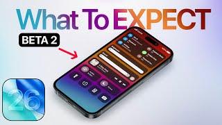 iOS 26 Beta 2 - Here’s What To Expect!