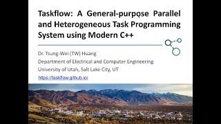 Taskflow: A General-purpose Parallel and Heterogeneous Task Programming System with Modern C++