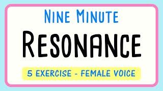 9 Minute Vocal Resonance Warm Up Female Voice I 5 Exercises