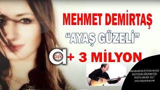 Ayaş Güzeli - Mehmet Demirtaş