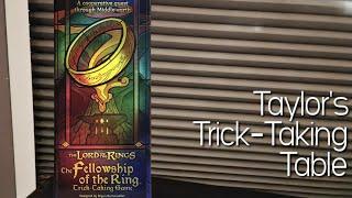 Lord of the Rings The Fellowship of the Rings Trick-Taking Game ~ Taylor's Trick-Taking Table