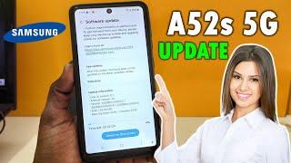 Samsung A52s 5G Update 2024 Increase Your Phone Performance!