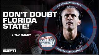 Don’t doubt Florida State; Ohio State & Michigan are ready + MORE! | Always College Football