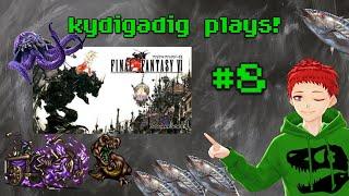 Kydigadig plays: Final Fantasy 6! #8