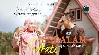 Syafar Nainggolan Feat Sari Hasibuan - Sedalam Hati ( Official Music Video)