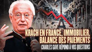 Krach en France, balance des paiements, immobilier, Charles Gave répond à vos questions.