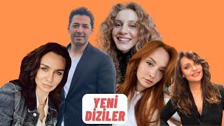 Yeni Başlayacak Yeni Dizi | Yeni Dizi Rehberi