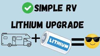 Simple and cheap RV Lithium Upgrade