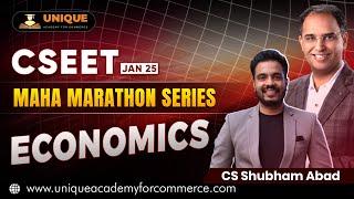 CSEET JAN 25 || MAHA MARATHON || ECONOMICS || CS SHUBHAM ABAD