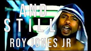 Roy Jones Jr. - And Still (Official Music Video)