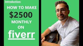 How To Make Money On Fiverr- Make $2500 Per Month!