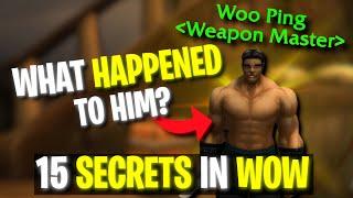 15 Mysterious SECRETS In WoW