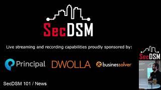 SecDSM 101 (March 2019)