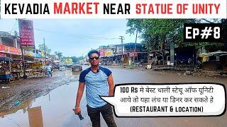 Exploring Kevadia's Local Market: Where to Find the Best & Cheapest Food near Statue of Unity 2023