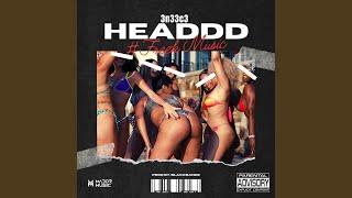 HEADDD CLEAN MAJOR MIXXX (Radio Edit)