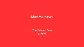 Max Mathews - The Second Law (1961)