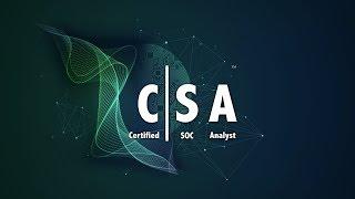 EC-Council Certified SOC Analyst (CSA)