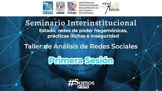 Taller de Análisis de Redes Sociales. Primera Sesión