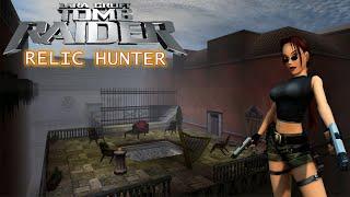 Tomb Raider : Relic Hunter [Full] Walkthrough