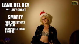 LANA DEL REY - SMARTY (HQ - VBE CHIRSTMAS SPECIAL)