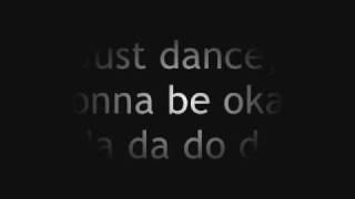 Just Dance by Lady Gaga