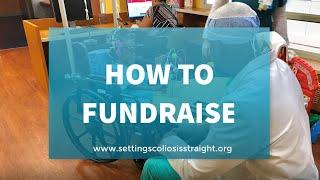 How To Start a Fundraiser  |  Setting Scoliosis Straight