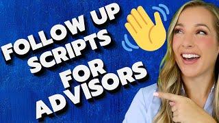 Follow-up Scripts for Virtual Financial Advisors and Insurance Agents