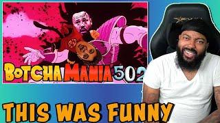 ROSS REACTS TO BOTCHAMANIA 502