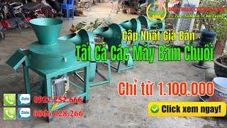 Báo Giá Tất Các Các Loại Máy Băm Chuối Băm Cỏ Cường Linh