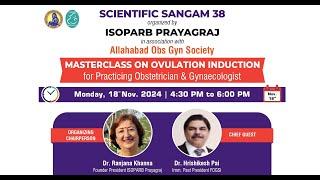 MASTERCLASS ON OVULATION INDUCTION for practicing obstetrician and Gynaecologist