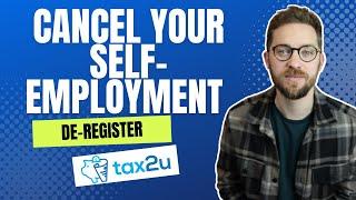 How To Cancel Your Self-Employment - Step by step