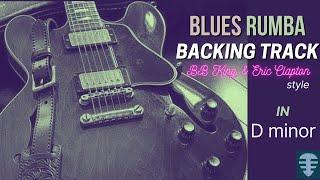 Blues Rumba backing track in D minor - BB King Eric Clapton style