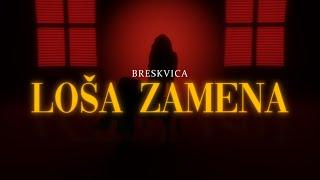 Breskvica - LOSA ZAMENA (Official Visualizer)