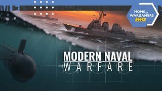 Home of Wargamers 2024 - Modern Naval Warfare