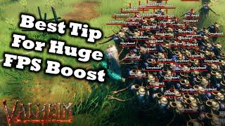 Quick tip to get a huge FPS boost in Valheim