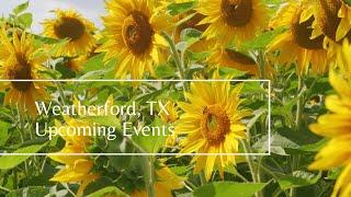 Weatherford TX Upcoming Events | Weichert REALTORS® Team Realty | Weatherford, Texas