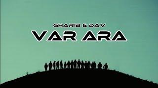 Gharib ft.  Dav - VarAra (Official Video)