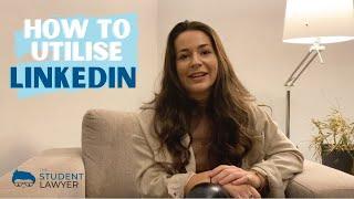 HOW TO UTILISE LINKEDIN | THE STUDENT LAWYER