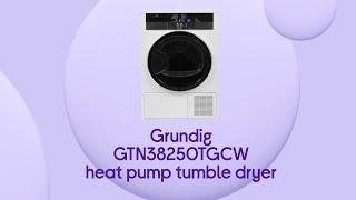 Grundig AirTouch GTN38250TGCW Heat Pump Tumble Dryer - White | Product Overview | Currys PC World