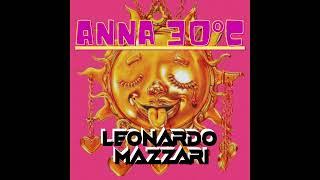 ANNA - 30ºC (Leonardo Mazzari Edit)