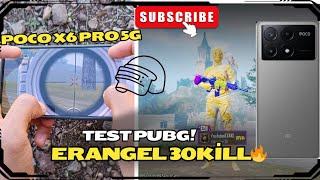 TEST PUBG POCO X6 PRO 5G| 90 FPS ERANGEL 30 KİLL!