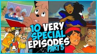 10 "Very Special Episodes": Part 5 |  ANIMATED EPISODES That Will Make You Cry!