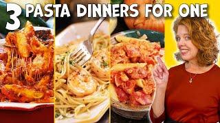 3 Crazy Good Pasta Dinners - Quick and Easy Dinner For One