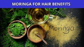 Moringa Magic: Moringa for Hair Benefits