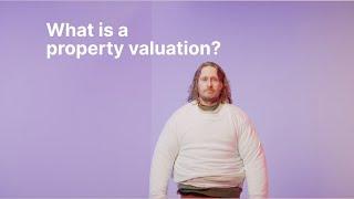 What is a Property Valuation? | Home Loans Made Simple by Unloan