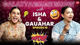 Gauahar Khan & Isha Malviya's HILARIOUS FIGHT | Lovely Lola | Bollywood Quiz | Guess the Actor | GK